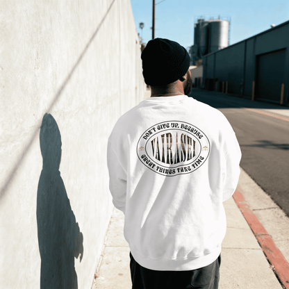 Don't Give Up Because Great Things Take Time - Hoodie