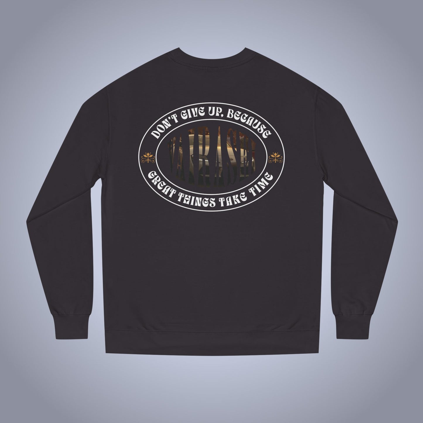 Don't Give Up Because Great Things Take Time - Hoodie